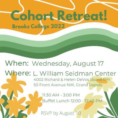 Brooks College 2022 Cohort Retreat